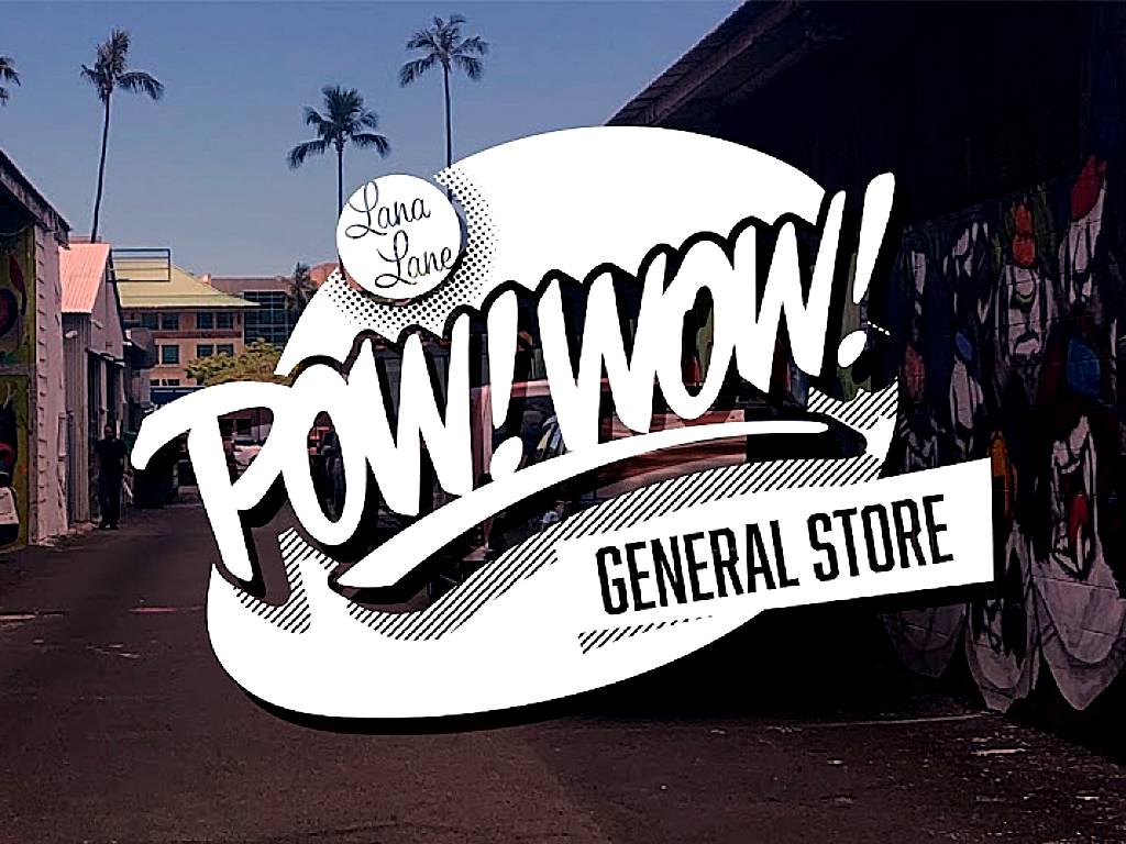 POW! WOW! Hawaii General Store